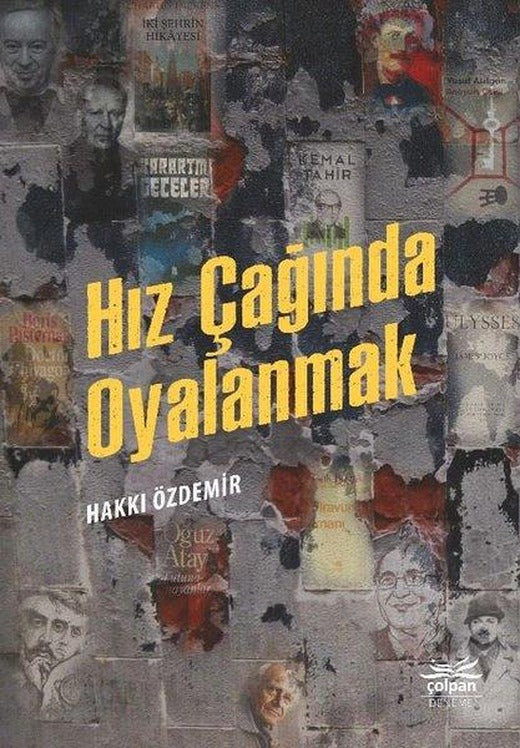 Hız Çağında Oyalanmak | Çolpan (İnce Kapak)