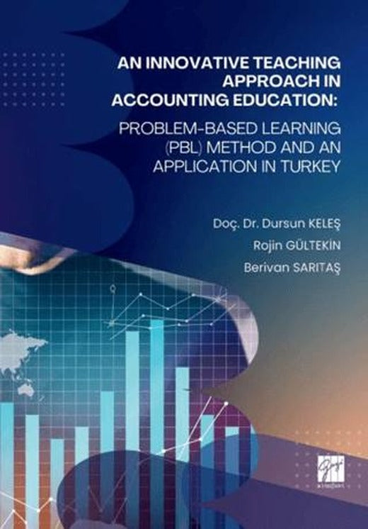 An Innovative Teaching Approach in Accounting Education | Gazi Kitabevi (Ciltsiz)