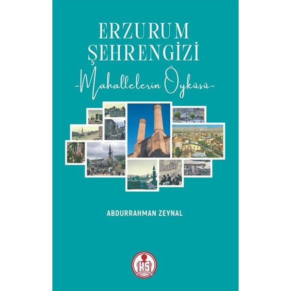 Erzurum Şehrengizi - Mahallelerin Öyküsü | Arı Sanat Yayınevi