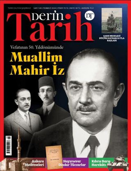 Derin Tarih Dergisi Sayı: 148 - Temmuz 2024 | Derin Tarih Dergisi (Ciltsiz)
