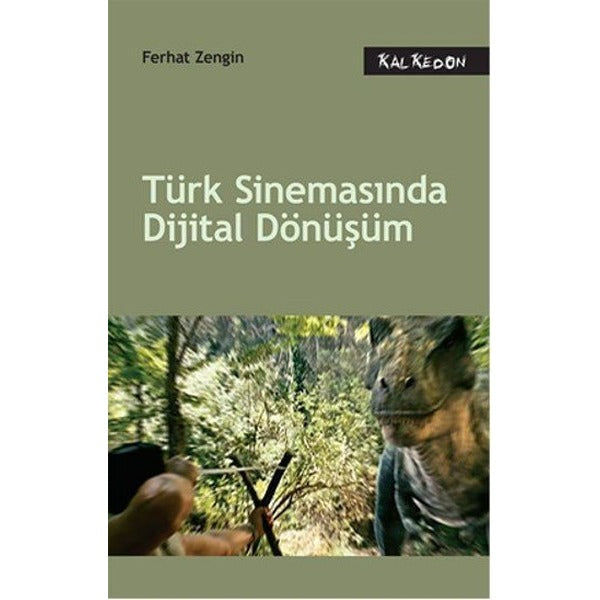 Türk Sinemasında Dijital Dönüşüm | Kalkedon