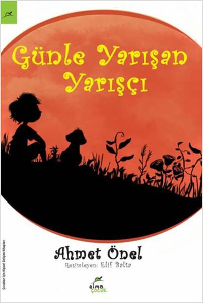 Günle Yarışan Yarışçı | Elma Yayınevi (İnce Kapak)  - Resim 1