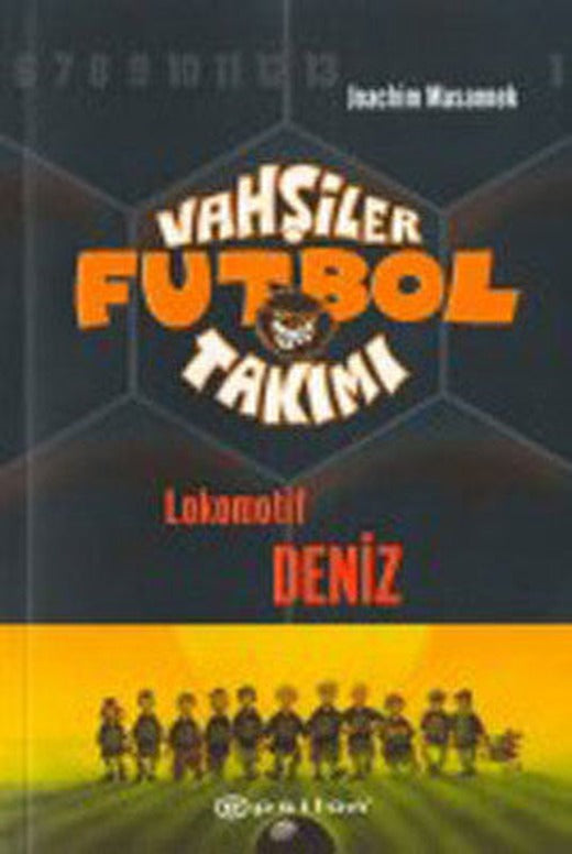 Vahşiler Futbol Takımı 5-Lokomotif Deniz | Epsilon Yayınevi