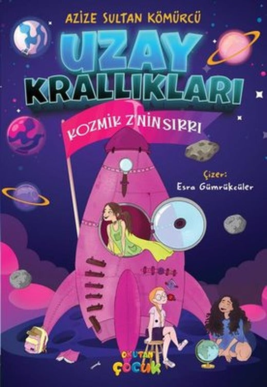 Uzay Krallıkları - Kozmik Z'nin Sırrı | Okutan Çocuk