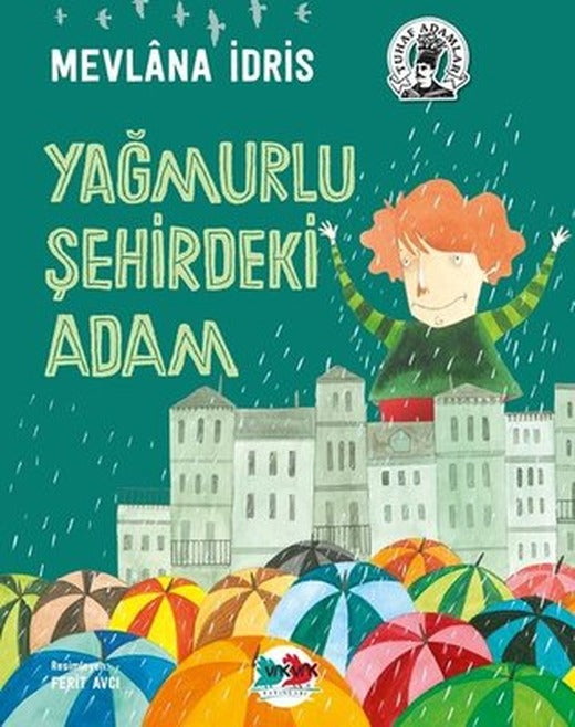 Yağmurlu Şehirdeki Adam | Vakvak Yayınları