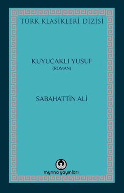 Kuyucaklı Yusuf | Myrina Yayınları