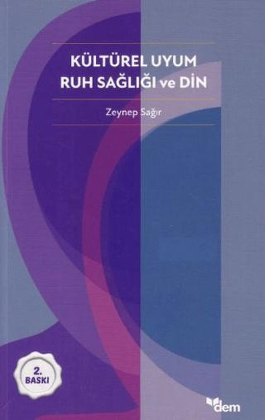 Kültürel Uyum Ruh Sağlığı ve Din