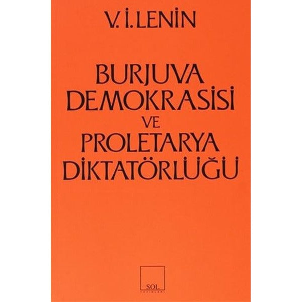 Burjuva Demokrasisi ve Proletarya Diktatörlüğü