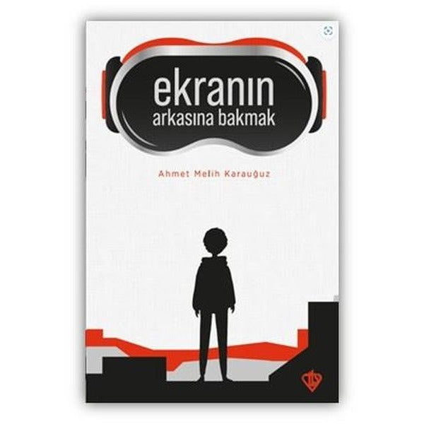 Ekranın Arkasına Bakmak | Türkiye Diyanet Vakfı Yayınları (İnce Kapak )