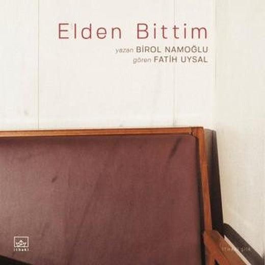 Elden Bittim | İthaki Yayınları (Ciltsiz)