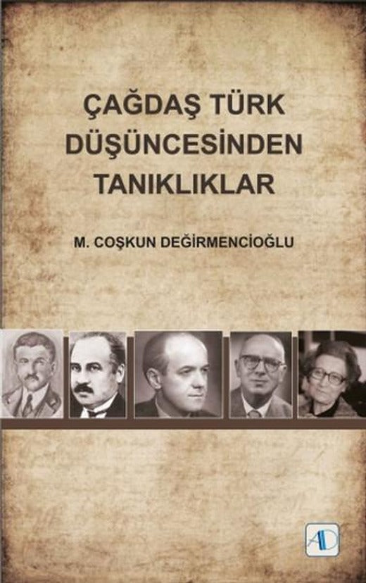 Çağdaş Türk Düşüncesinden Tanıklıklar | Aktif Düşünce Yayıncılık (İnce Kapak)