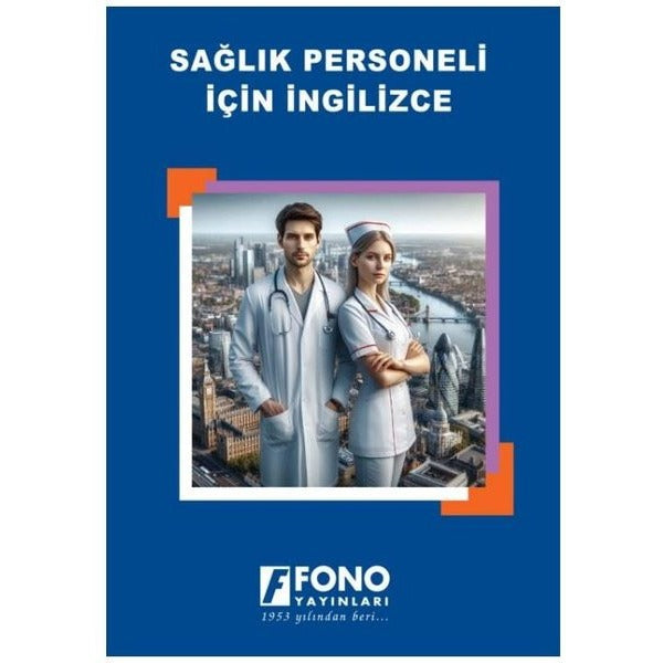 Sağlık Personeli İçin İngilizce | Fono Yayınları (İnce Kapak)
