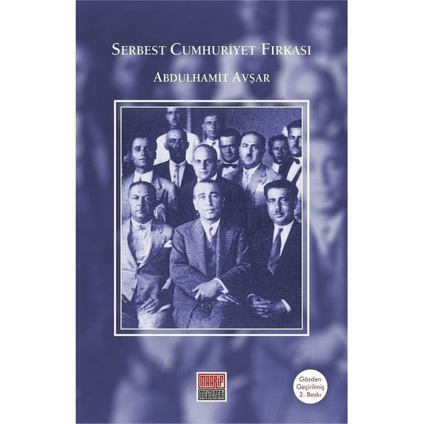 Serbest Cumhuriyet Fırkası | Maarif Mektepleri