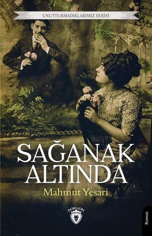 Sağanak Altında | Dorlion Yayınevi (İnce Kapak)