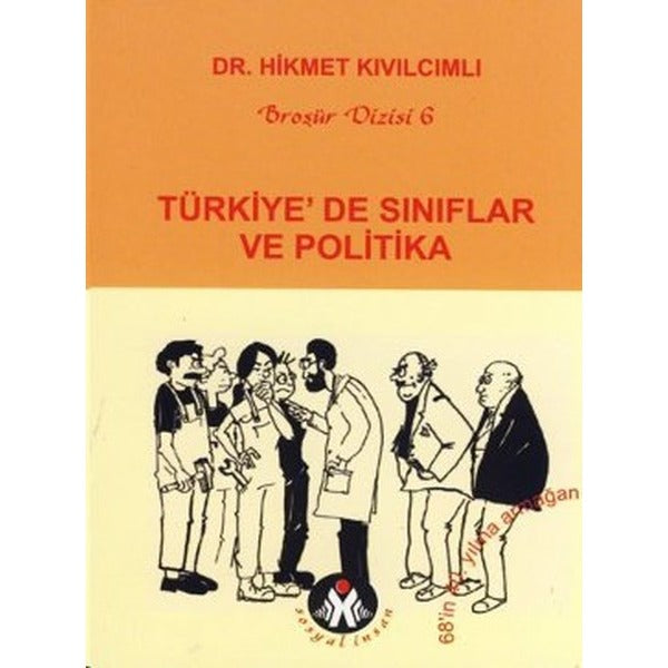Türkiye'de Sınıflar ve Politika | Sosyal İnsan (İnce Kapak)