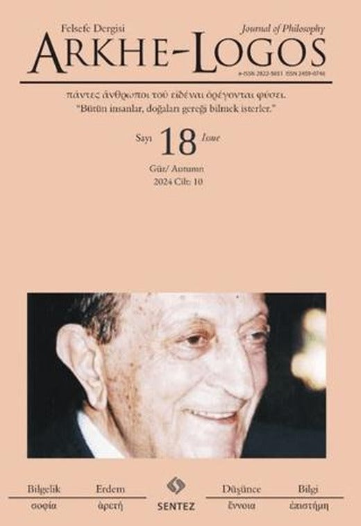 Arkhe-Logos Felsefe Dergisi Sayı: 18 Güz 2025 | Arkhe - Logos Dergisi (Ciltsiz)