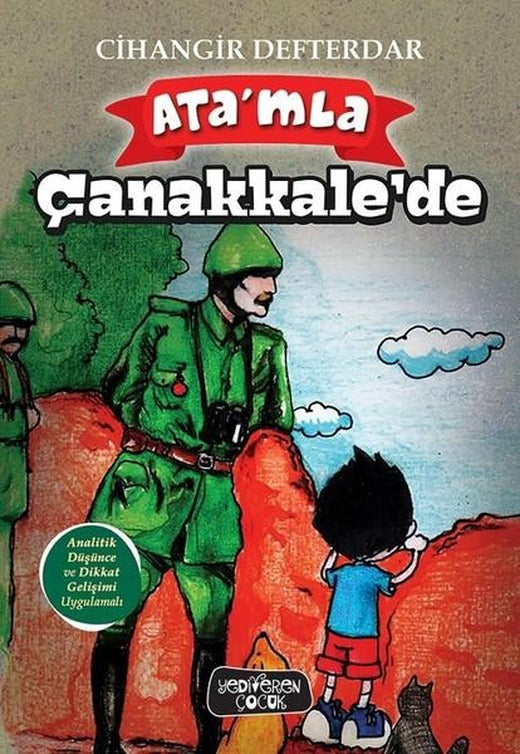 Ata'mla Çanakkale'de | Yediveren Çocuk (İnce Kapak)