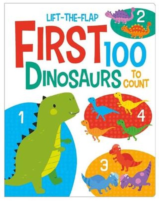 Lift The Flap First 100 Dinosaurs to Count | IMAGINE THAT (Ciltli)
