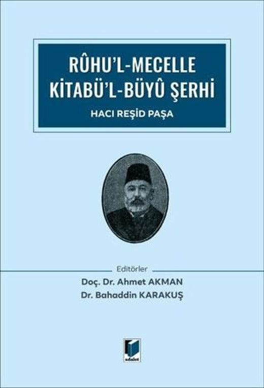 Ruhu’l Mecelle Kitabü’l-Büyü Şerhi