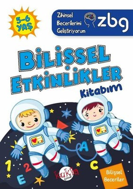 5 - 6 Yaş Bilişsel Etkinlikler Kitabım - Bilişsel Beceriler - ZBG Zihinsel Becerilerimi Geliştiriyorum | Kukla