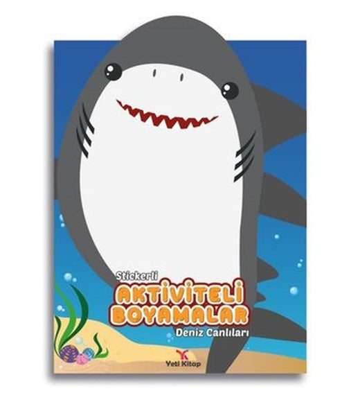 Stickerli Aktiviteli Boyamalar - Deniz Canlıları | Yeti Kitap