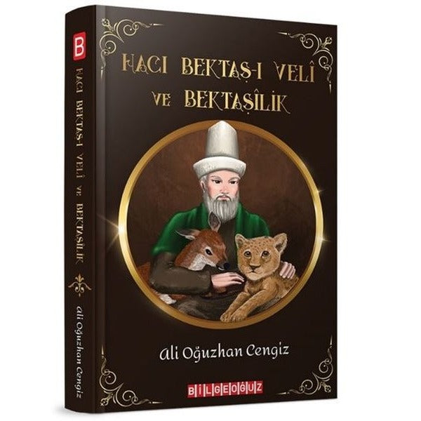Hacı Bektaş-ı Veli ve Bektaşilik