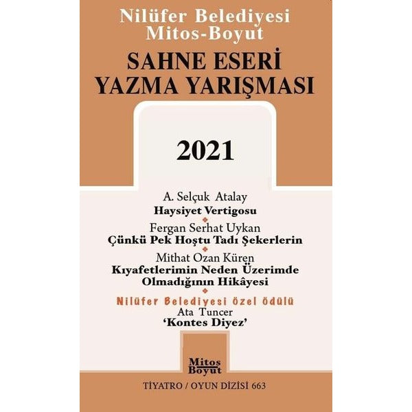 Sahne Eseri Yazma Yarışması 2021 | Mitos Boyut Yayınları (Ciltsiz)