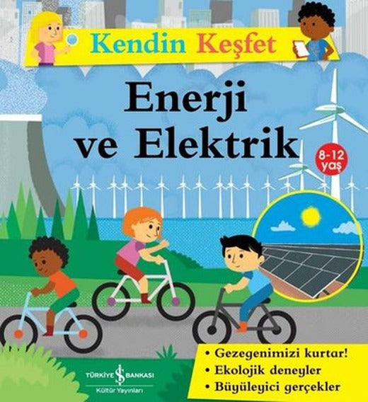 Enerji ve Elektrik - Kendin Keşfet | İş Bankası Kültür Yayınları