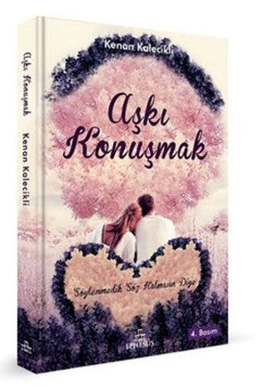 Aşkı Konuşmak | Ephesus Yayınları