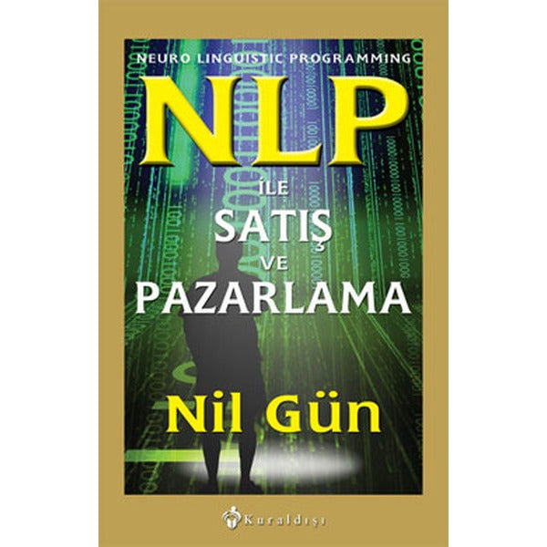 NLP İle Satış Ve Pazarlama | Kuraldışı Yayınları