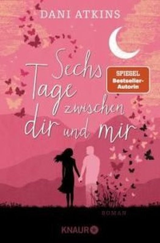 Sechs Tage zwischen dir und mir | Knaur