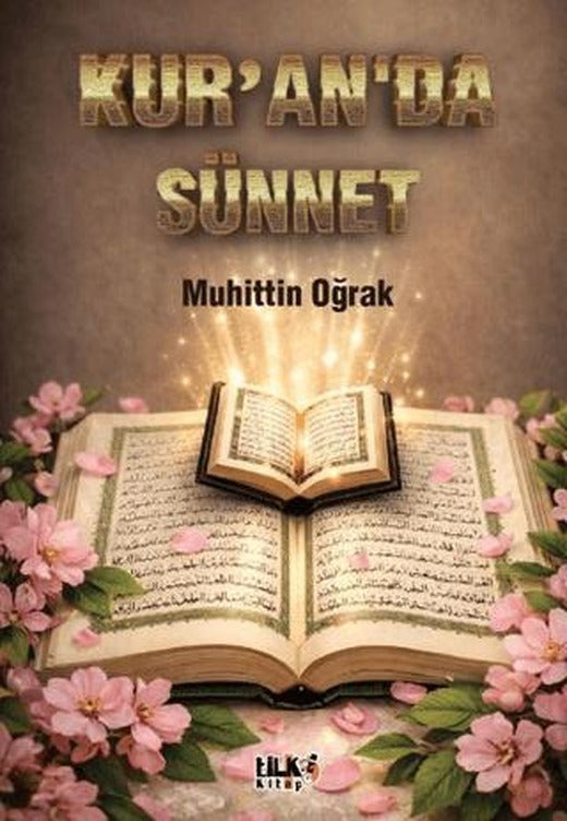 Kur'an'da Sünnet | Tilki Kitap (Ciltsiz)