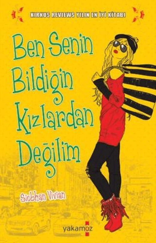 Ben Senin Bildiğin Kızlardan Değilim | Yakamoz Yayınevi (Ciltsiz)