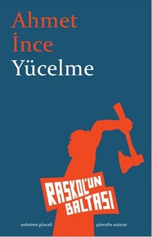Yücelme | Raskol'un Baltası