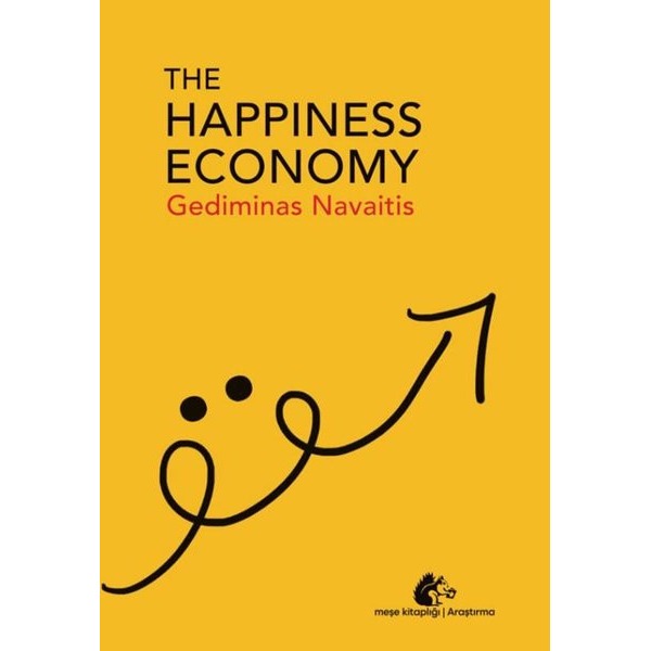 The Happiness Economy