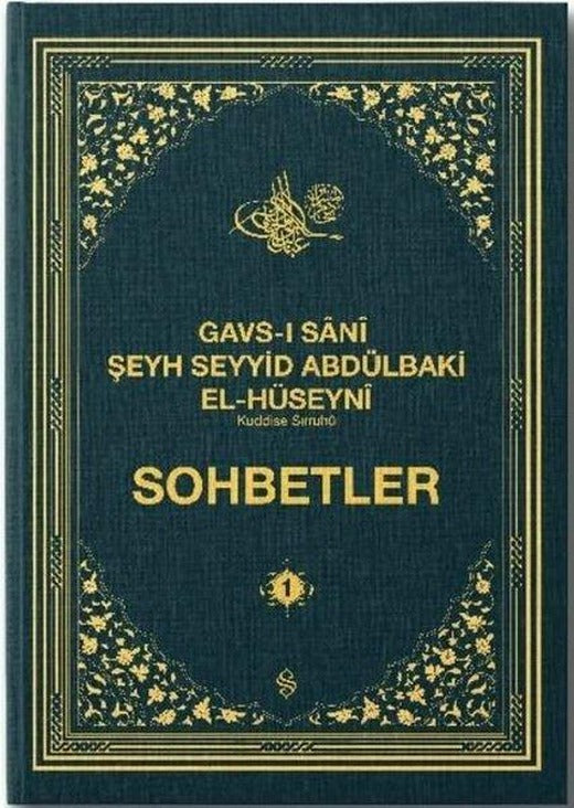 Gavs-ı Sani Şeyh Seyyid Abdülbaki El-Hüseyni (Kuddise Sırruhu) Sohbetler - 1 | Semerkand Yayınları (Ciltli)