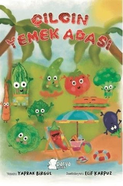 Çılgın Yemek Adası | Parya Kitap (Ciltsiz)