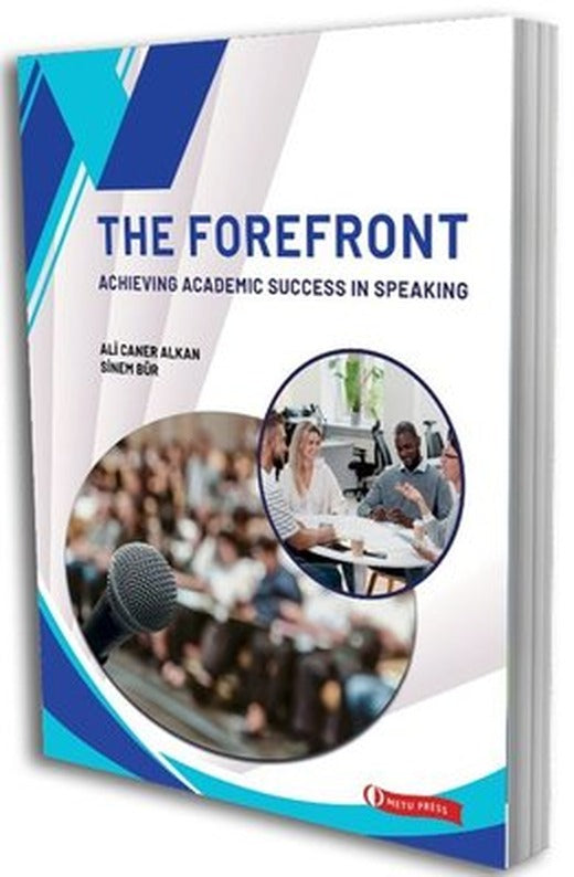 The Forefront- Achieving Academic Success in Speaking | ODTÜ Yayıncılık (İnce Kapak)