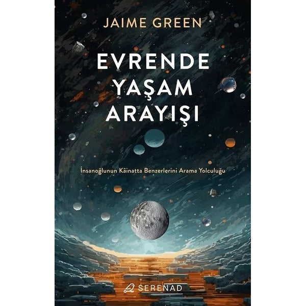 Evrende Yaşam Arayışı | Serenad (İnce Kapak)