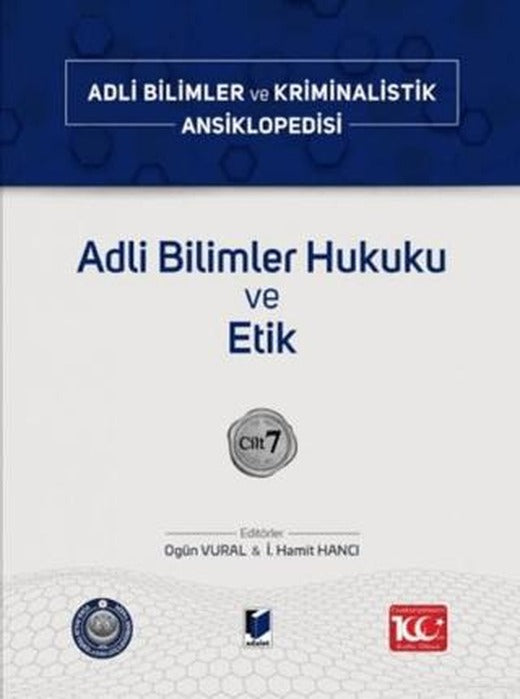Adli Bilimler Hukuku ve Etik – Cilt 7