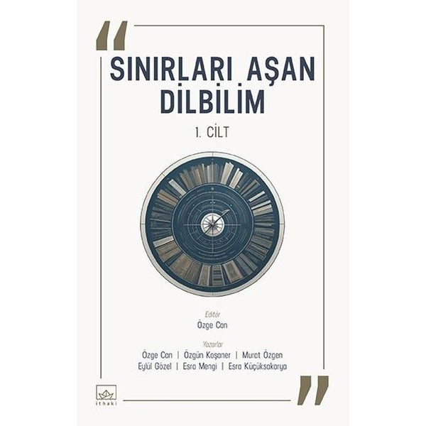 Sınırları Aşan Dilbilim - 1. Cilt | İthaki Yayınları (İnce Kapak)