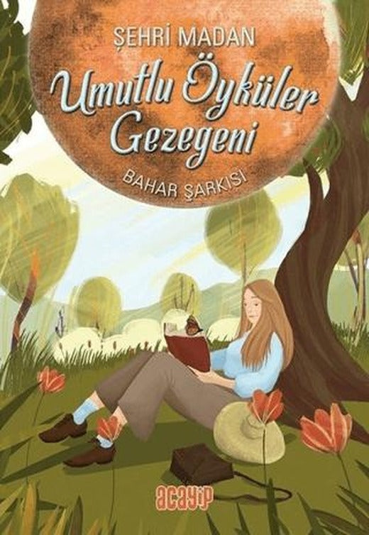 Umutlu Öyküler Gezegeni 4 - Bahar Şarkısı