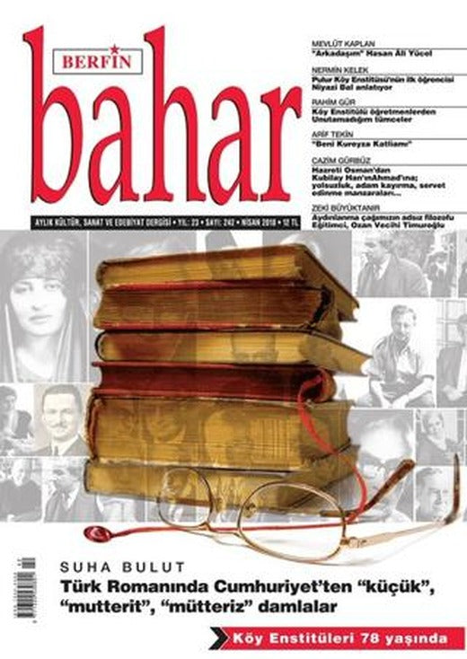 Berfin Bahar Aylık Kültür Sanat ve Edebiyat Dergisi Yıl: 23 Sayı: 242 Nisan 2018 | Berfin Bahar Dergisi (Ciltsiz)