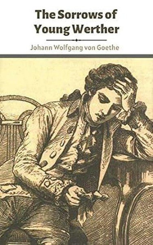 The Sorrows of Young Werther