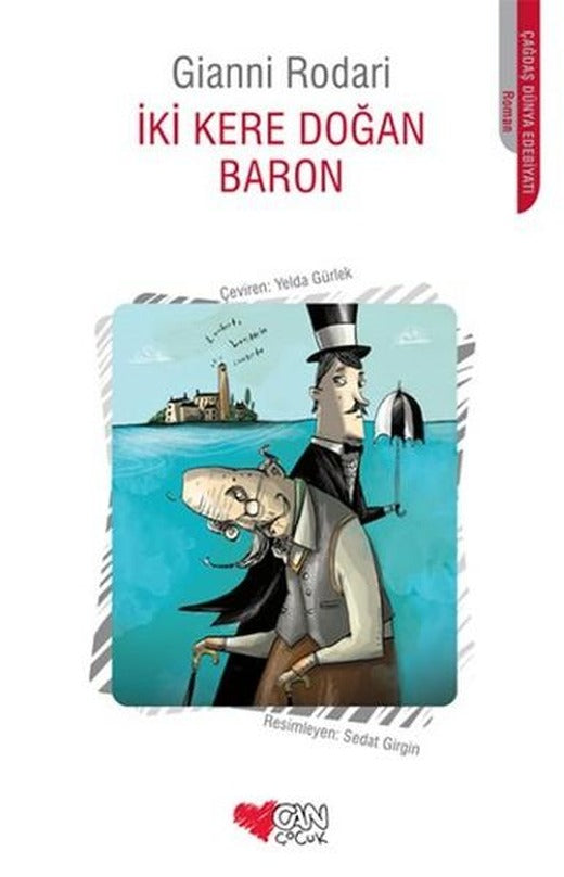 İki Kere Doğan Baron | Can Çocuk Yayınları (İnce Kapak)