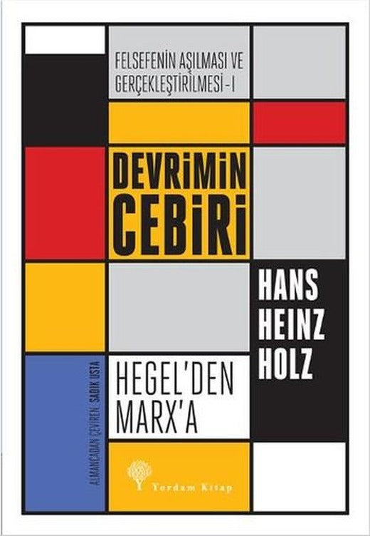 Felsefe'nin Aşılması ve Gerçekleştirilmesi 1. Cilt | Yordam Kitap (İnce Kapak)