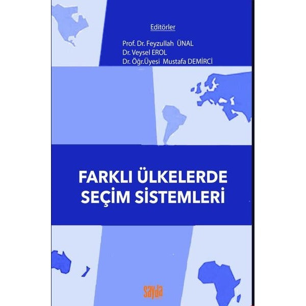Farklı Ülkelerde Seçim Sistemleri | Sayda Yayıncılık (İnce Kapak)