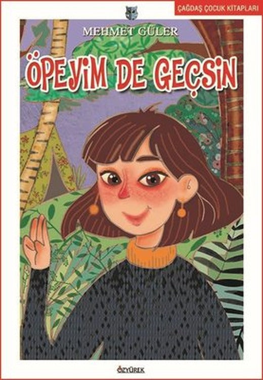 Öpeyim de Geçsin | Özyürek Yayınevi