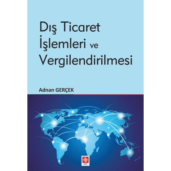 Dış Ticaret İşlemleri ve Vergilendirilmesi
