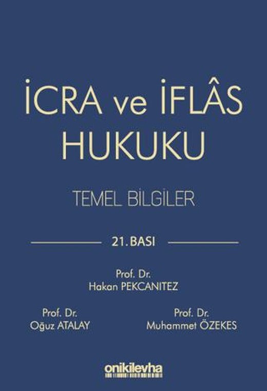 İcra ve İflas Hukuku Temel Bilgiler